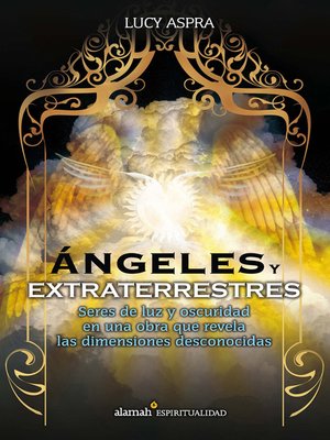 cover image of Ángeles y extraterrestres
